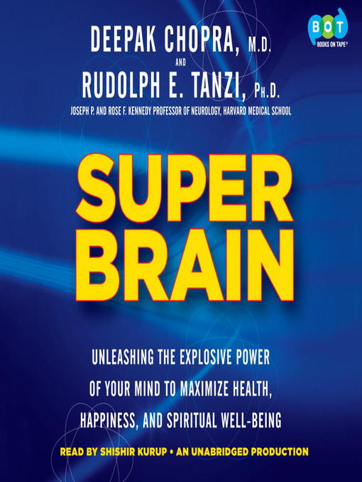 Upplýsingar um Super Brain eftir Rudolph E. Tanzi, Ph.D. - Til útláns